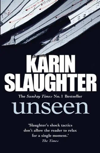 Unseen karin slaughter - unseen,