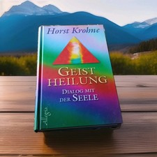 Geistheilung: Dialog mit der