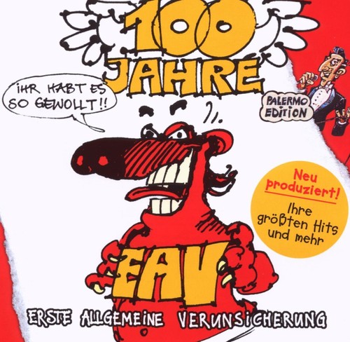 Eav 100 jahre ihr - eav, habt