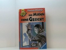 Die Knickerbocker-Bande, Bd.45, Der Mann ohne Gesicht Abenteuer Nr. 45. Der Mann