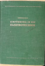 Hömberger Einführung in die Elektrotechnik Westermann 1. Auflage 1951