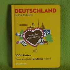 Baedeker -Deutschland in Grafiken - 100+1 Fakten-Das muss jeder Deutsche wissen.