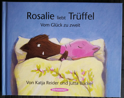 Rosalie liebt trüffel - liebt,