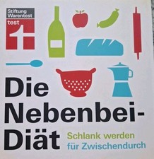 Die Nebenbei-Diät. Schlank