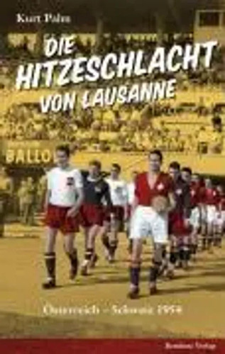 Die hitzeschlacht von lausanne - von,