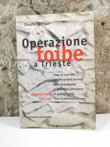 Operation foibe triest - foibe,