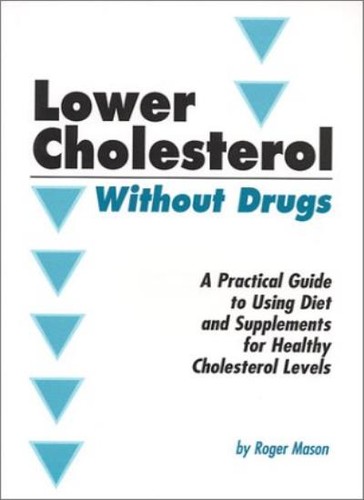 Lower cholesterol without - lower,