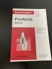 Curriculum Prothetik Band III, 4. Überarbeitete Auflage wie Neu Zahnmedizin