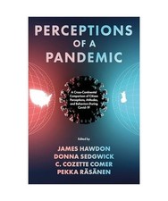 Perceptions of a Pandemic: A Cross-continental Comparison of Citizen Perceptions