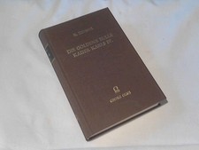 Die Goldene Bulle Kaiser Karls IV. [des Vierten] : 2 Teile in e. Bd. Zeumer, Kar
