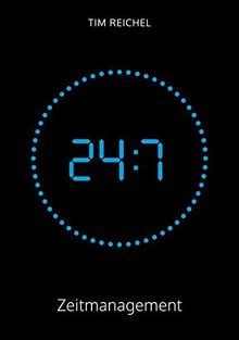 Zeitmanagement das - 24/7-zeitmanagement:,