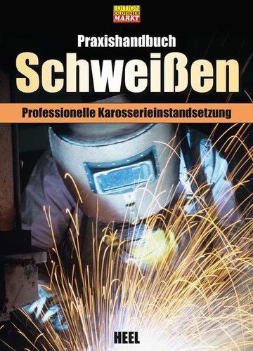 Praxishandbuch schweißen - praxishandbuch,