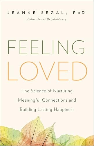 Feeling loved the science of - the,