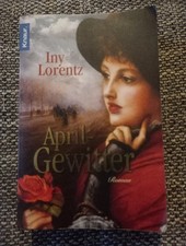 Aprilgewitter von Iny Lorentz (2010, Taschenbuch)