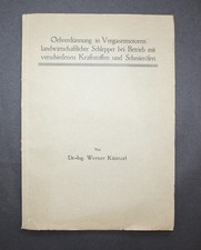 1931 Auto Automobil / Küntzel Oelverdünnung Vergasermotoren Schlepper