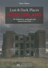 Lost&Dark Places: Münsterland