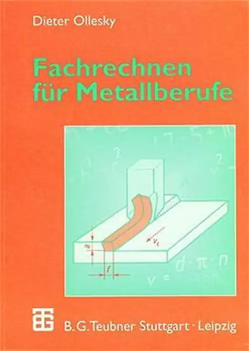 Fachrechnen für metallberufe - fachrechnen,