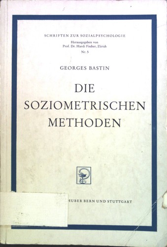 Die soziometrischen methoden - soziometrischen,