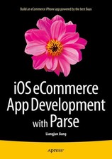 Liangjun Jiang | iOS eCommerce App Development with Parse | Taschenbuch (2015)