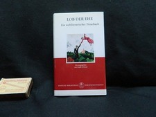 "Lob der Ehe - ein weltliterarisches Treuebuch" Manesse Verlag gebunden mit OSU