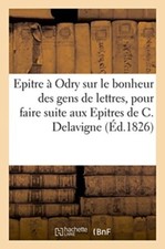 PONCHON-R - Epitre  Odry sur le bonheur des gens de lettres pour fai - X555z