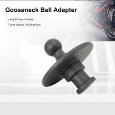 Gooseneck ball adapter - gooseneck, kingpin