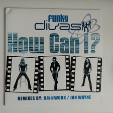 Funky Divas – How Can I