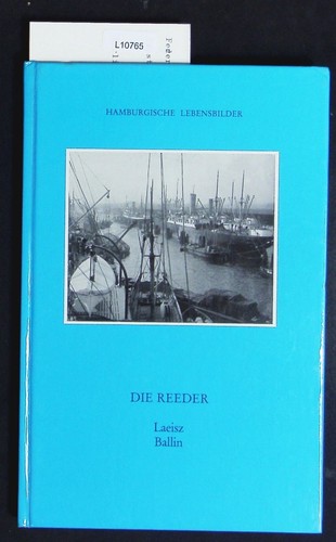 Die reeder laeisz ballin - reeder.,