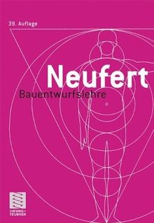 Bauentwurfslehre grundlagen - bauentwurfslehre:,