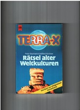 Terra - x  Rätsel alter Weltkulturen  -  Peter Baumann, Gottfried Kirchner