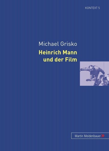 Heinrich mann und der film - der,