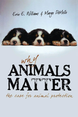 Why animals matter the case - why,