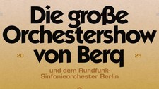 2 Tickets für die große Orchestershow mit BERQ in Berlin am 18.11.2025 - 1.REIHE