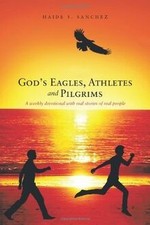 Gods Eagles, Athletes and Pilgrims: A weekly de... | Book | condition very good