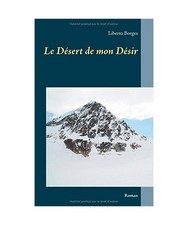 Le Desert de Mon Desir