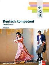 Deutsch kompetent 11-13. Ausgabe Nordrhein-Westfalen Gym... | Buch | Zustand gut