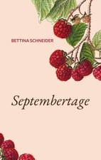 Septembertage | Bettina