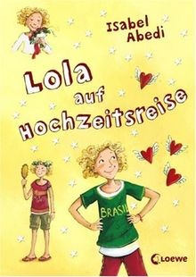 Lola auf hochzeitsreise band - auf,