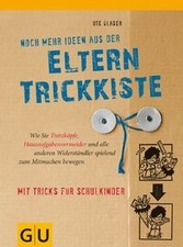 Die Eltern-Trickkiste: Wie Sie