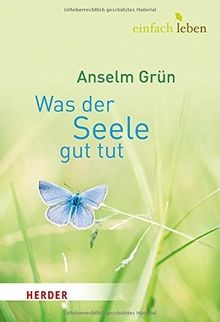 Was der seele - gut, von