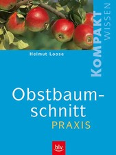 Obstbaumschnitt-Praxis ZUSTAND