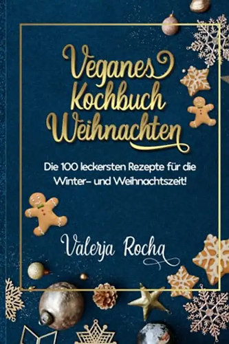 Veganes kochbuch weihnachten - veganes,