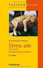 Stress ade: Die besten