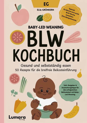 Blw kochbuch gesund - blw, und