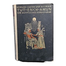 Tut-Ench-Amun, Ein Ägyptisches Königsgrab, H. Carter, A.C. Mace, Band 1