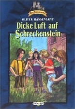 Burg Schreckenstein: Dicke Luft auf Schreckenstein.... | Buch | Zustand sehr gut