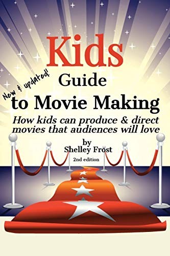 Kids guide movie making - guide,