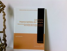 Les droits imprescriptibles de lutopie - : Essai sur la culture juridique dans 