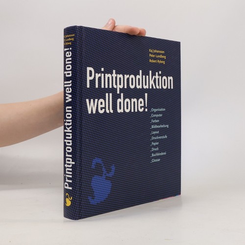 Printproduktion well done! 