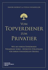 Vom Topverdiener zum Privatier